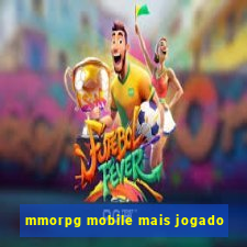 mmorpg mobile mais jogado